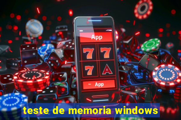 teste de memoria windows